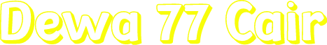 Dewa 77 Cair